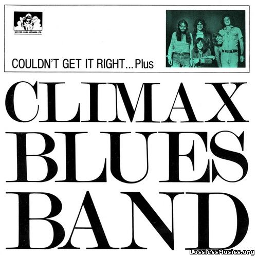 Climax Blues Band - Couldn't Get It Right ... Plus (1988)