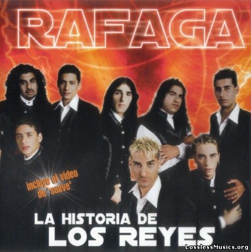 Rafaga - La Historia de los Reyes (2003)