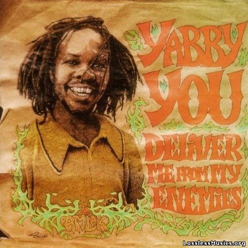 Yabby You - Deliver Me From My Enemies [Reissue] (2006)