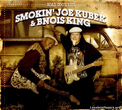 Smokin' Joe Kubek & Bnois King - Road Dog's Life (2013)