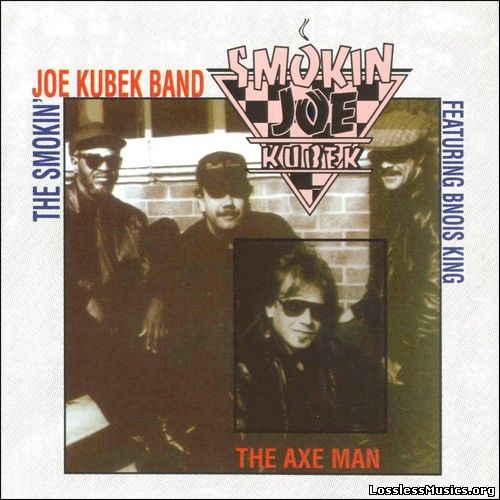 Smokin' Joe Kubek - The Axe Man (1991)