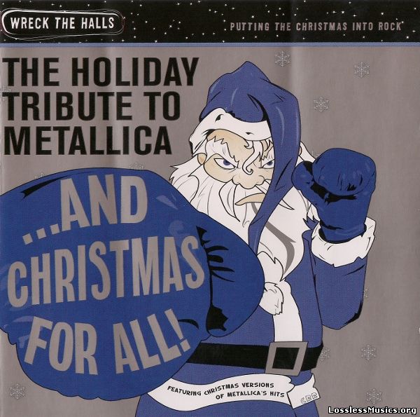 Santa Claws and The Naughty But Nice Orchestra - The Holiday Tribute To Metallica (2007)