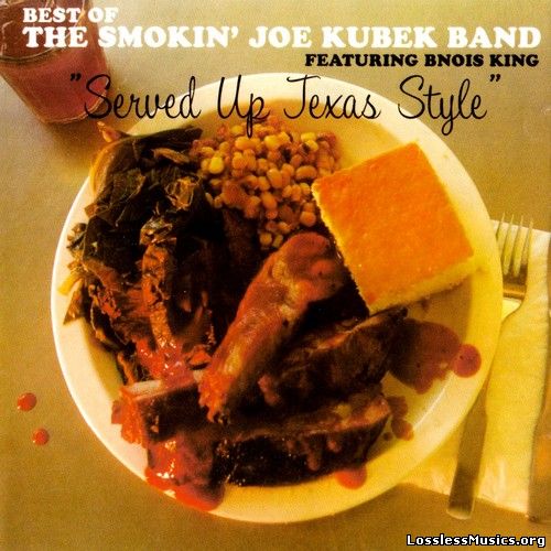 Smokin' Joe Kubek Band - Served Up Texas Style (2005)