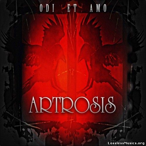 Artrosis - Odi Et Amo (2015)