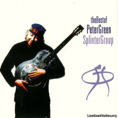Peter Green Splinter Group - The Best Of (2002)