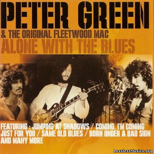 Peter Green - Alone With The Blues (2000)