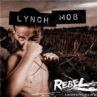 Lynch Mob - Rebel (Digipak Edition) (2015)