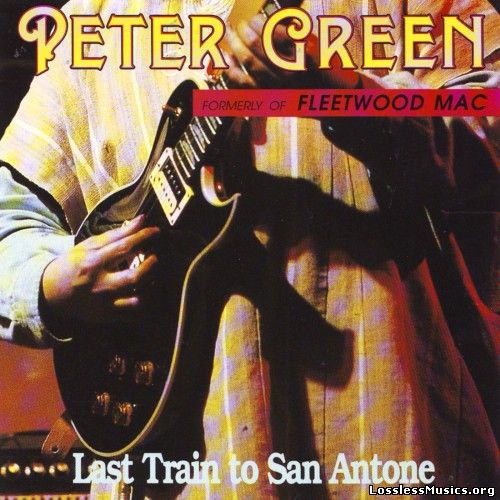 Peter Green - Last Train To San Antone (1977)