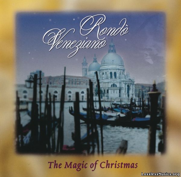 Rondò Veneziano - The Magic Of Christmas (2001)