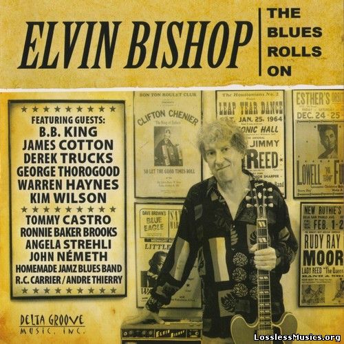 Elvin Bishop - The Blues Rolls On (2008)