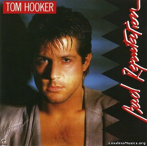 Tom Hooker - Bad Reputation (1988)