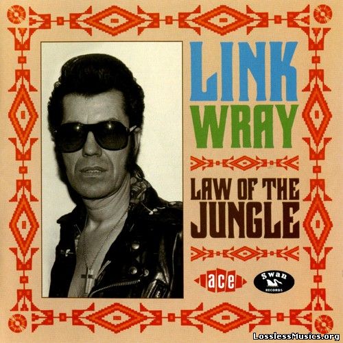 Link Wray - Law Of The Jungle (1965)