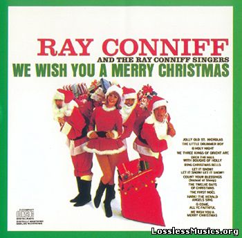 Ray Conniff And The Ray Conniff Singers - We Wish You A Merry Christmas (1962)