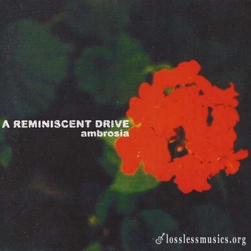 A Reminiscent Drive - Ambrosia (2000)