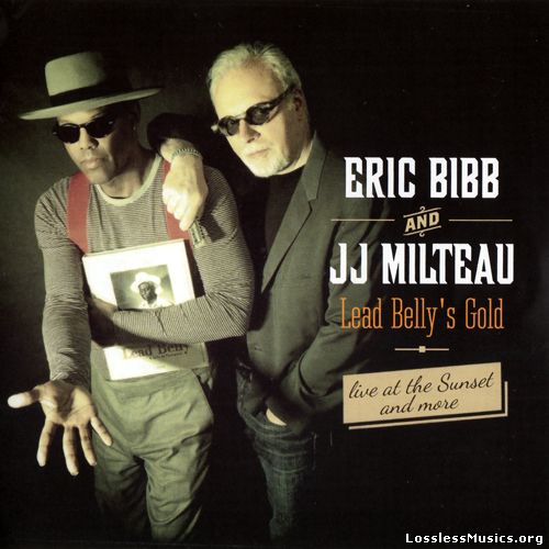 Eric Bibb and JJ Milteau - Lead Belly's Gold (2015)