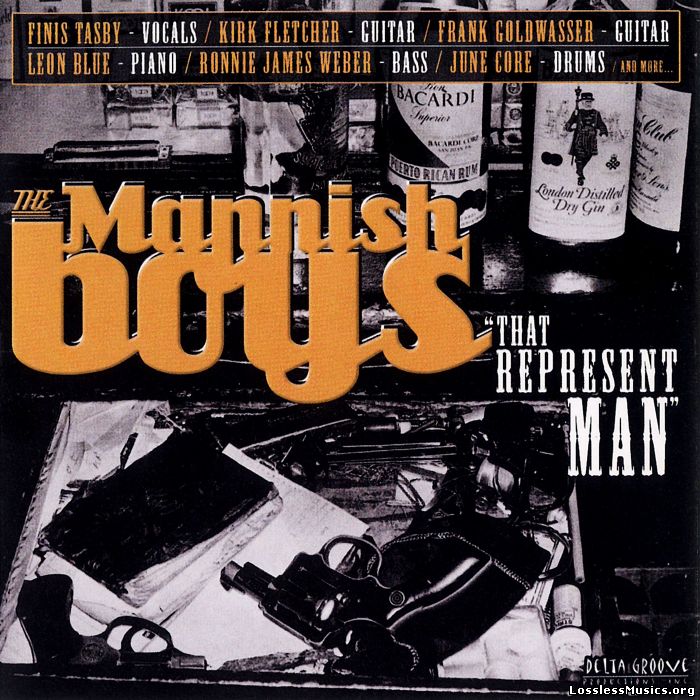 The Mannish Boys - That Represent Man (2004)