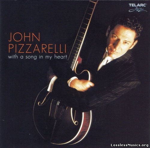 John Pizzarelli - With A Song In My Heart (2008)