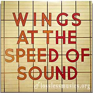 Wings Paul McCartney - Wings at the Speed of Sound [VinylRip] (1976)