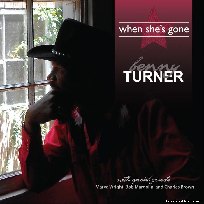 Benny Turner - When She's Gone (2016)