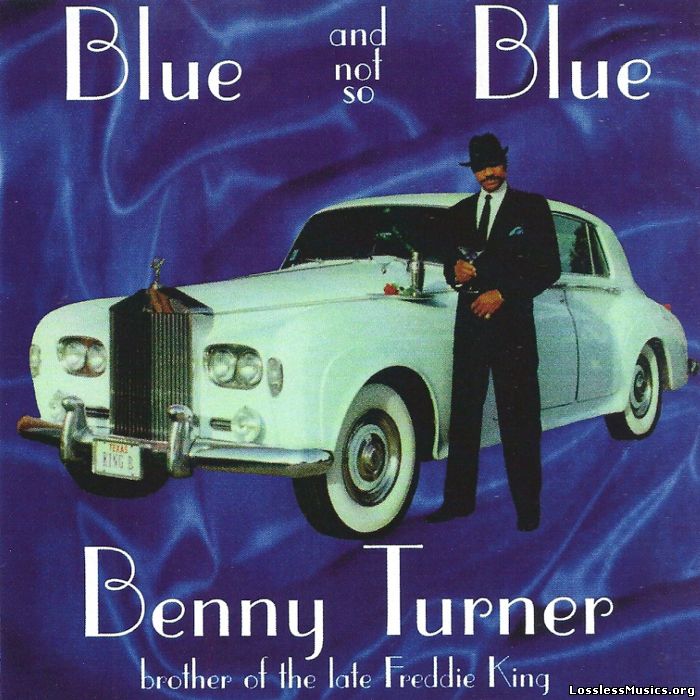 Benny Turner - Blue And Not So Blue (2009)