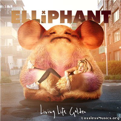Elliphant - Living Life Golden [WEB] (2016)