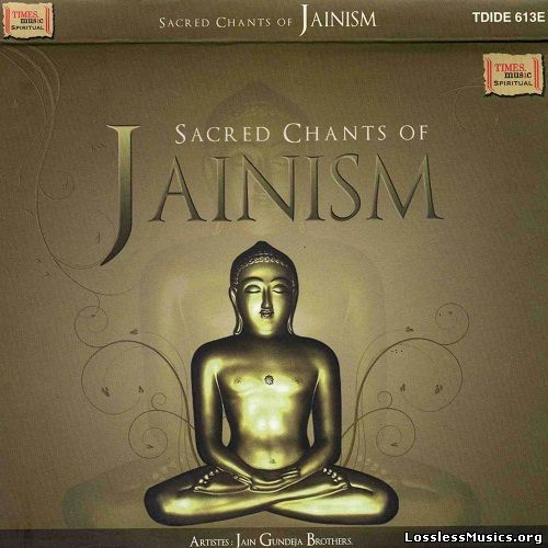 Jain Gundeja Brothers - Sacred Chants Of Jainism (2010)