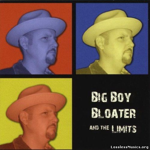 Big Boy Bloater - Big Boy Bloater and the Limits (2012)