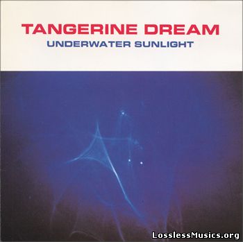 Tangerine Dream - Underwater Sunlight (1986)
