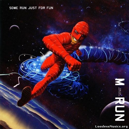 M-Run - Some Run Just For Fun (2012)