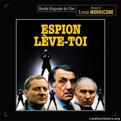 Ennio Morricone - Espion, Leve-toi [Remastered 2016] (1982)