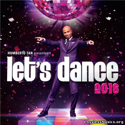 VA - Humberto Tan presents: Let's Dance 2016 (2016)