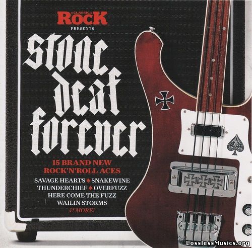 Various Artists - Stone Deaf Forever (2016)