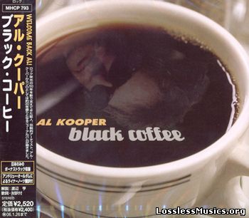 Al Kooper - Black Coffee (2005) [Japan Edition]