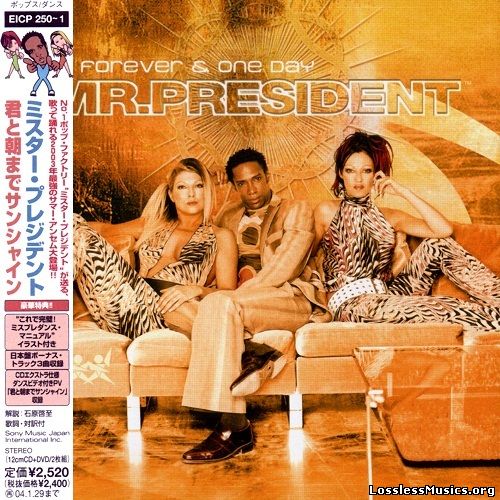 Mr. President - Forever & One Day (Japan Edition) (2003)