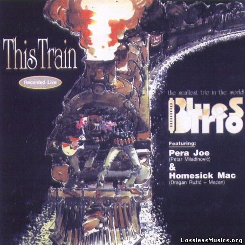 Blues Trio - This Train (1994)