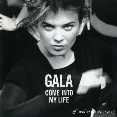 Gala - Come Into My Life (1998)