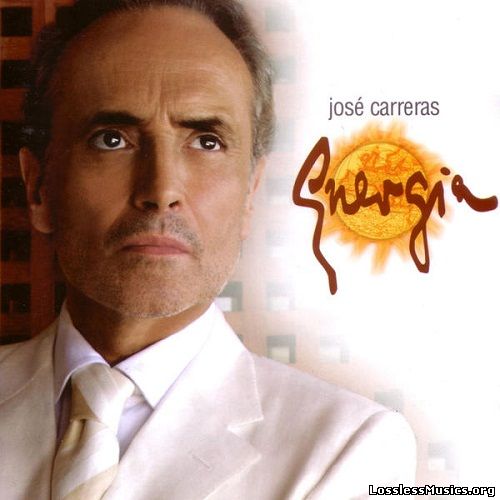 Jose Carreras - Energia [SACD] (2004)