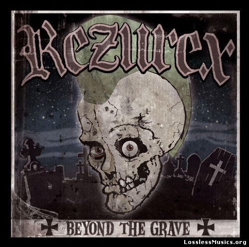 Rezurex - Beyond the Grave (2006)