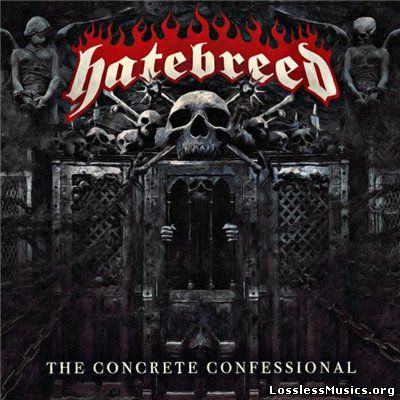 Hatebreed - The Concrete Confessional [WEB] (2016)