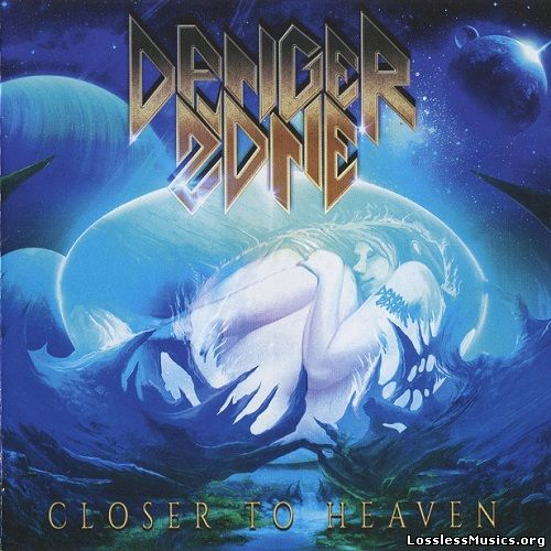 Danger Zone - Closer to Heaven (2016)
