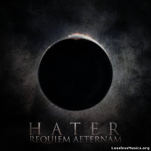 Hater - Requiem Aeternam [WEB] (2016)
