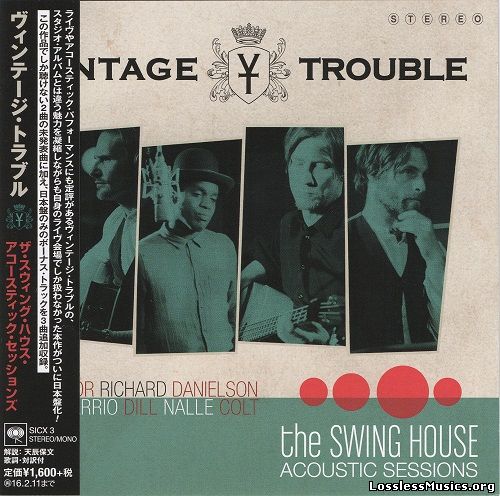 Vintage Trouble - The Swing House Acoustic Sessions [Japanese Edition] (2015)