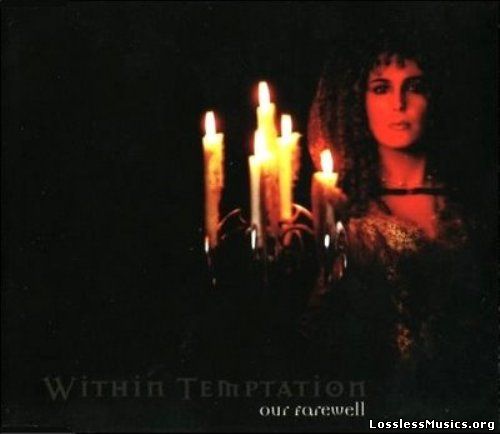 Within Temptation - Our Farewell (Single) [2001]