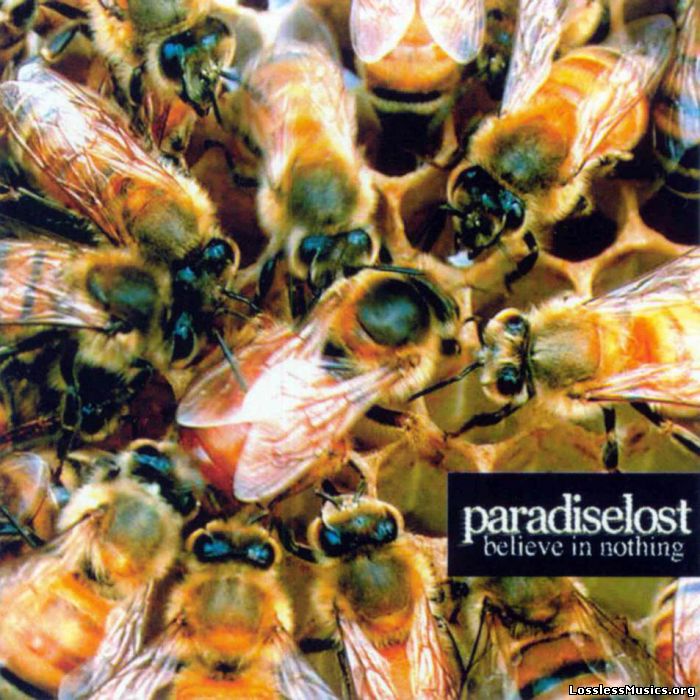 Paradise Lost - Believe In Nothing [2001]