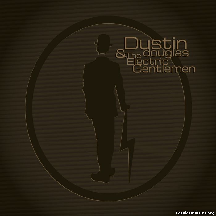 Dustin Douglas & The Electric Gentlemen - Dustin Douglas & The Electric Gentlemen (2016)
