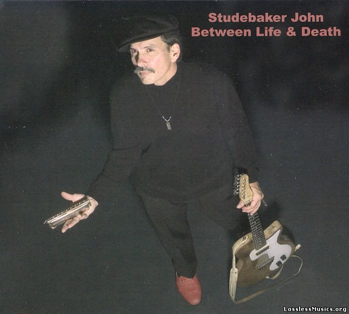 Studebaker John - Between Life & Death (2004)