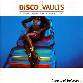 VA - Disco Vaults 2 (A Slide Under The Strobe Light) (2002)