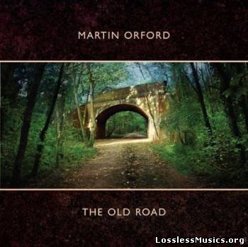 Martin Orford - The Old Road (2008)