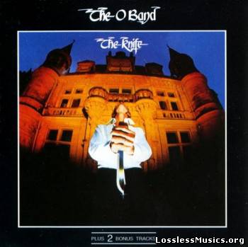 The O Band - The Knife [Reissue 1994] (1977)