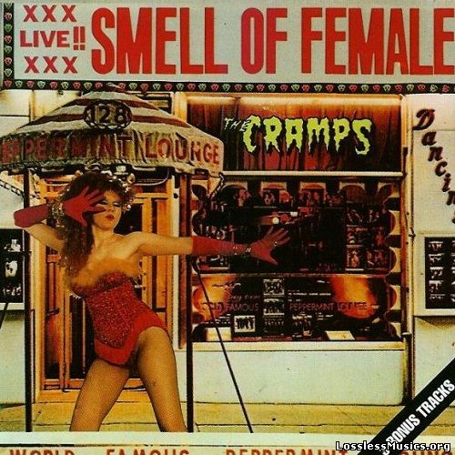 The Cramps - Smell of Female [Reissue 1990] (1983)